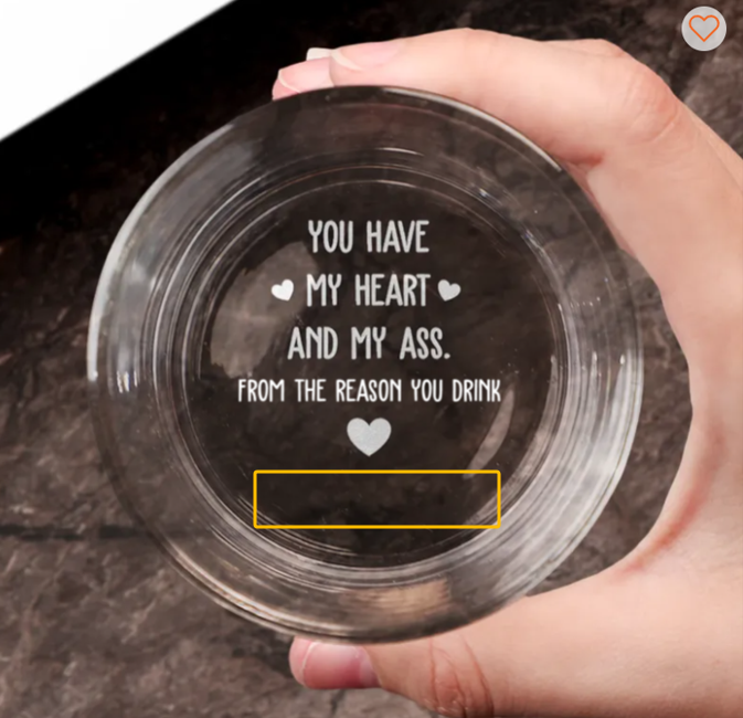 My Butt Would Be So Lonely Without You Touching It - Personalized Engraved Whiskey Glass